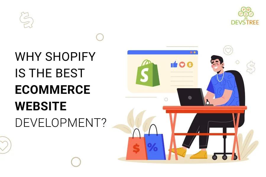 Why Shopify is the Best ECommerce Website Development?