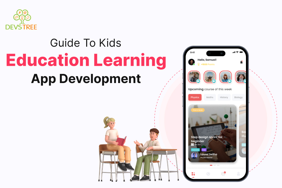 Guide to Kids Education Learning App Development