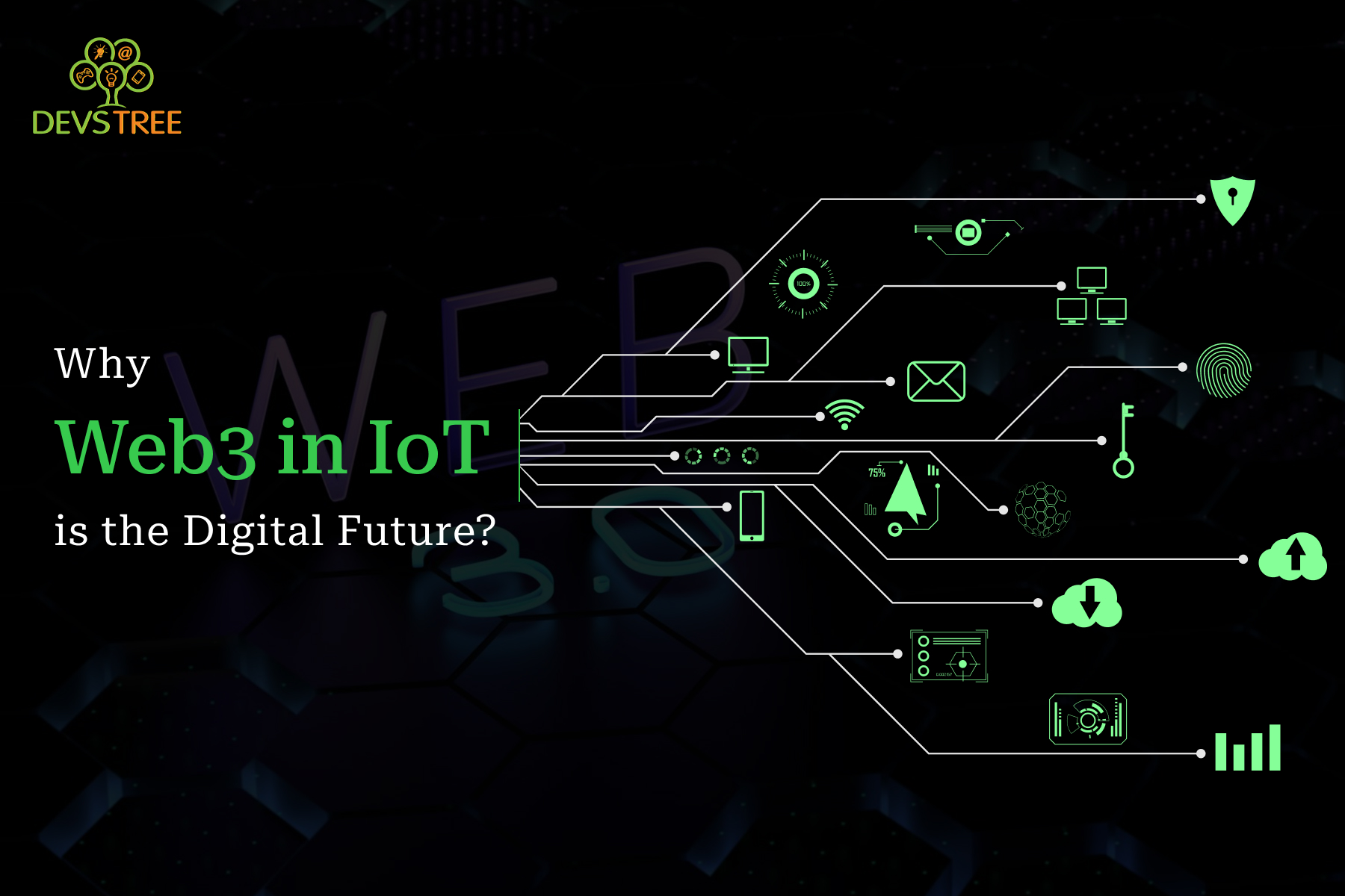 Why Web 3 in IoT is the Digital Evolution?